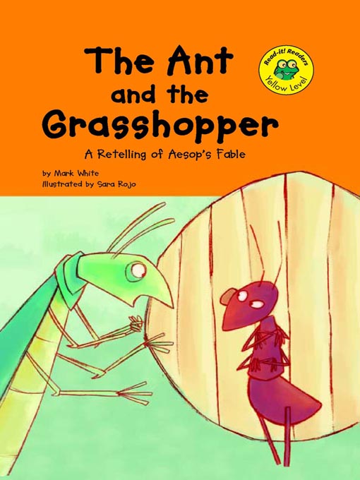 Title details for The Ant and the Grasshopper by Mark White - Available